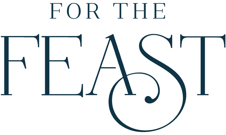 For The Feast